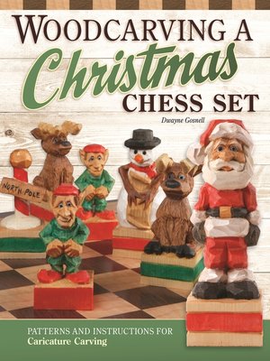 cover image of Woodcarving a Christmas Chess Set